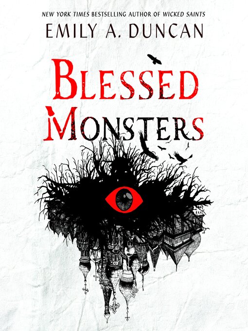 Title details for Blessed Monsters by Emily A. Duncan - Available